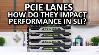 PCIe Lanes  PCIe 8x vs 16x in SLI [upl. by Tychon]