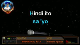 Minamahal kita KARAOKE 🎤  By Freddie Aguilar [upl. by Tymon]