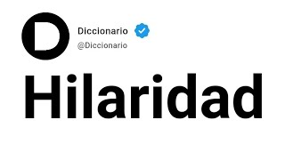 Hilaridad Significado En Español [upl. by Raddy]