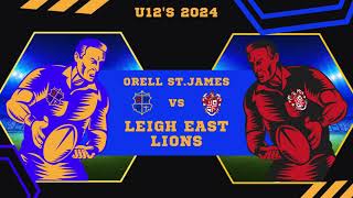 ORRELL ST JAMES VS LEIGH EAST U12S GAME 4 [upl. by Studner]