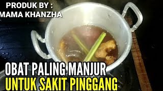 Cara herbal mengobati sakit pinggang dengan cepat tanpa dipijat [upl. by Aicel]