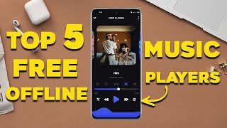 Top 5 Best Free OFFLINE Music Player Apps For Android In 2024 [upl. by Adnale]