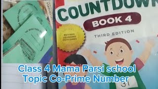 Class 4 mathematics Mama Parsi school count down maths 4 topic co prime number [upl. by Carey]