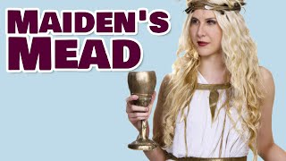 Maidens Mead  Dericas Contribution to the Triple Goddess Collaboration [upl. by Settle]