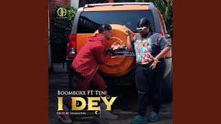 I Dey feat Teni [upl. by Dinerman]