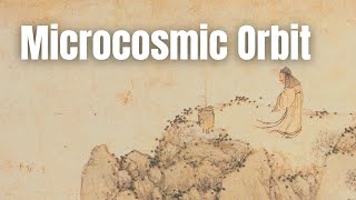 Microcosmic Orbit for internal alchemy [upl. by Atteyek]