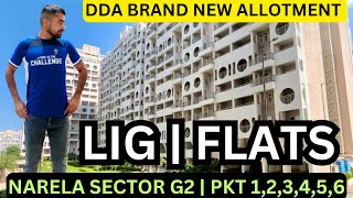 2024 DDA LIG FLATS WITH LIFT amp Society flats in Narela sector G2  DDA housing scheme 2024 [upl. by Nwavahs822]