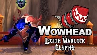 Legion Warlock Glyphs [upl. by Oelgnaed245]