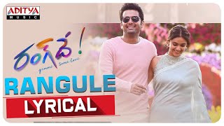 Rangule Lyrical  Rang De Songs  Nithiin Keerthy Suresh Venky Atluri  SuryadevaraNagaVamsi DSP [upl. by Ellah741]