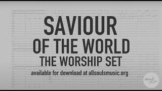 Saviour of the World  Worship Set [upl. by Aenel]