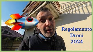 REGOLAMENTO DRONI 2024 SPIEGATO FACILE [upl. by Eive]