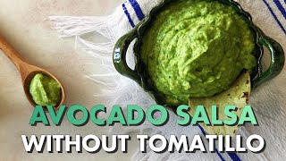 How to Make Avocado Salsa Without Tomatillos  Mexican Cooking Academy [upl. by Zaccaria]