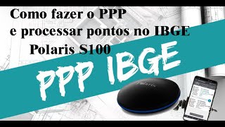 PPP IBGE Polaris S100 [upl. by Aihsenor]