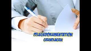 Pflegedokumentation Grundlagen [upl. by Poree]