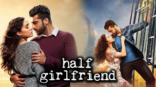 Half Girlfriend Full Movie  Arjun Kapoor  Shraddha Kapoor  Vikrant Massey  Review amp Facts HD [upl. by Gladstone228]