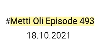 Metti Oli today episode 493 18102021minivlog trending [upl. by Easter]