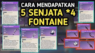 Cara Mendapatkan 5 Senjata 4 Fontaine amp Midlander Billet Genshin Impact [upl. by Oznerol976]