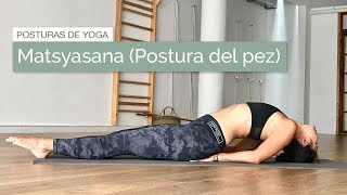 Matsyasana Postura del Pez [upl. by Tiffani892]