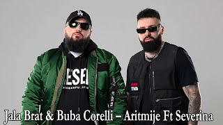 Jala Brat amp Buba Corelli – Aritmije Ft Severina Lyrics [upl. by Boote263]