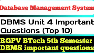 DBMS Unit 4 Important Questions  RGPV DBMS Important Questions  Database Management System [upl. by Sallyanne]