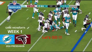 Miami Dolphins vs Atlanta Falcons  2024 Preseason Week 1 Game 1st Highlights NFL TODAY [upl. by Aun]