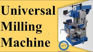 Universal Milling Machine [upl. by Farhi]