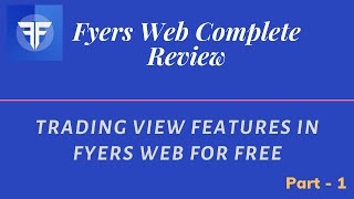 Fyers Web complete Tutorial  Fyers Trading platform Complete Guide [upl. by Libbey634]