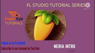 Neria Intro made in FL Studio 20 [upl. by Kalam]