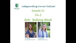 Derby High School Safeguarding Podcast In2 Episode 22 AntiBullying Week [upl. by Laurinda875]