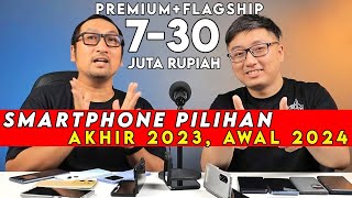 Smartphone Pilihan TERBAIK PREMIUM 730 Juta Rupiah  Akhir 2023 Awal 2024 [upl. by Gombosi]