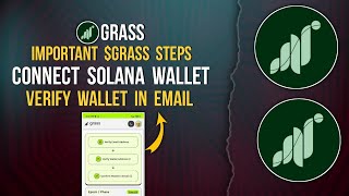 GRASS MINING  CONNECT SOLANA WALLET  VERIFY WALLET EMAIL grass withdrawal binance [upl. by Eartha853]