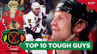 Bob Probert et al Ranking the 10 toughest Chicago Blackhawks of alltime  CHGO Blackhawks Podcast [upl. by Sixla719]