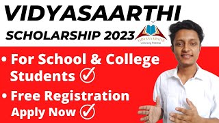 Vidyasaarathi Scholarship 2023 for School and College Students  Scholarship of Rs20000year Apply [upl. by Lowney872]