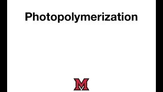 Photopolymerization [upl. by Emerej]