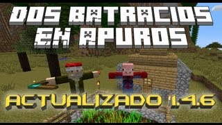 DOS BATRACIOS EN APUROS  Actualizado 146  Server  HEBERON [upl. by Haramat799]