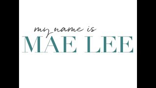 Mae Lee  A Story of Hope [upl. by Flori]