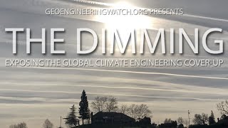 The Dimming Full Length Climate Engineering Documentary  Geoengineering Watch [upl. by Ykcub271]