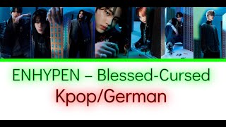 ENHYPEN – BlessedCursed Color Coded Lyrics HanRomGermanDeutsch sub [upl. by Aihceyt]