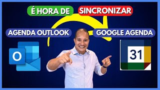 COMO SINCRONIZAR O OUTLOOK COM O GOOGLE AGENDA FÁCIL [upl. by Ennaer425]