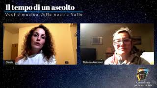 IL TEMPO DI UN ASCOLTO  Cinzia Prampolini intervistata da Tiziana Ambrosi [upl. by Enirroc]