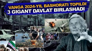 Vanganing 2024 yil Bashoratlari topildi Dunyo Xavf Ostidami [upl. by Naej]