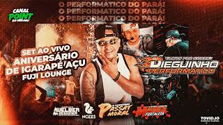 SET AO VIVO NIVER DE IGARAPE ACU NA FUGI LOUNGE  DJ DIEGUINHO PERFORMATICO 2024 [upl. by Bess]