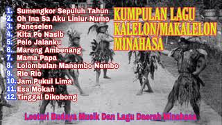 Kumpulan Lagu KalelonMakalelon Minahasa  Lagu Daerah Minahasa [upl. by Rosenquist]