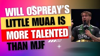 Will Ospreay says he has more talent than MJF could ever have [upl. by Acirred]