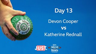 2021 World Indoor Bowls Championships  Day 13 Session 2 Devon Cooper vs Katherine Rednall [upl. by Naloc502]