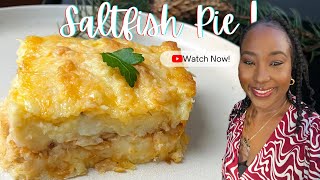 SALTFISH PIE EASY RECIPE [upl. by Olga]