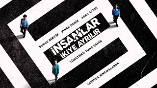 İnsanlar İkiye Ayrılır  Fragman [upl. by Bissell]