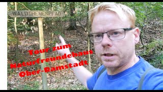 Tour zum Naturfreundehaus OberRamstadt [upl. by Farley460]