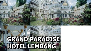 Grand Hotel Lembang [upl. by Lah303]