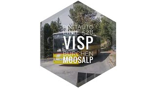 Postauto Linie 528 Visp  Bürchen  Moosalp Mitfahrt Zeitraffer [upl. by Briana]